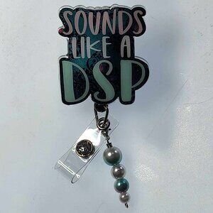 Badge Reel, Sounds Like A DSP (Day Shift Problem) (swivel alligator clip)